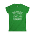 Women's Mayflower Descendant Tee with a Thankful Message - Extra Large Sizes